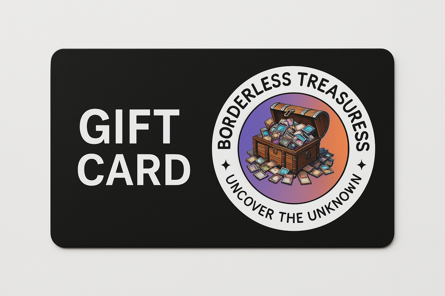 Borderless Treasures Gift Card
