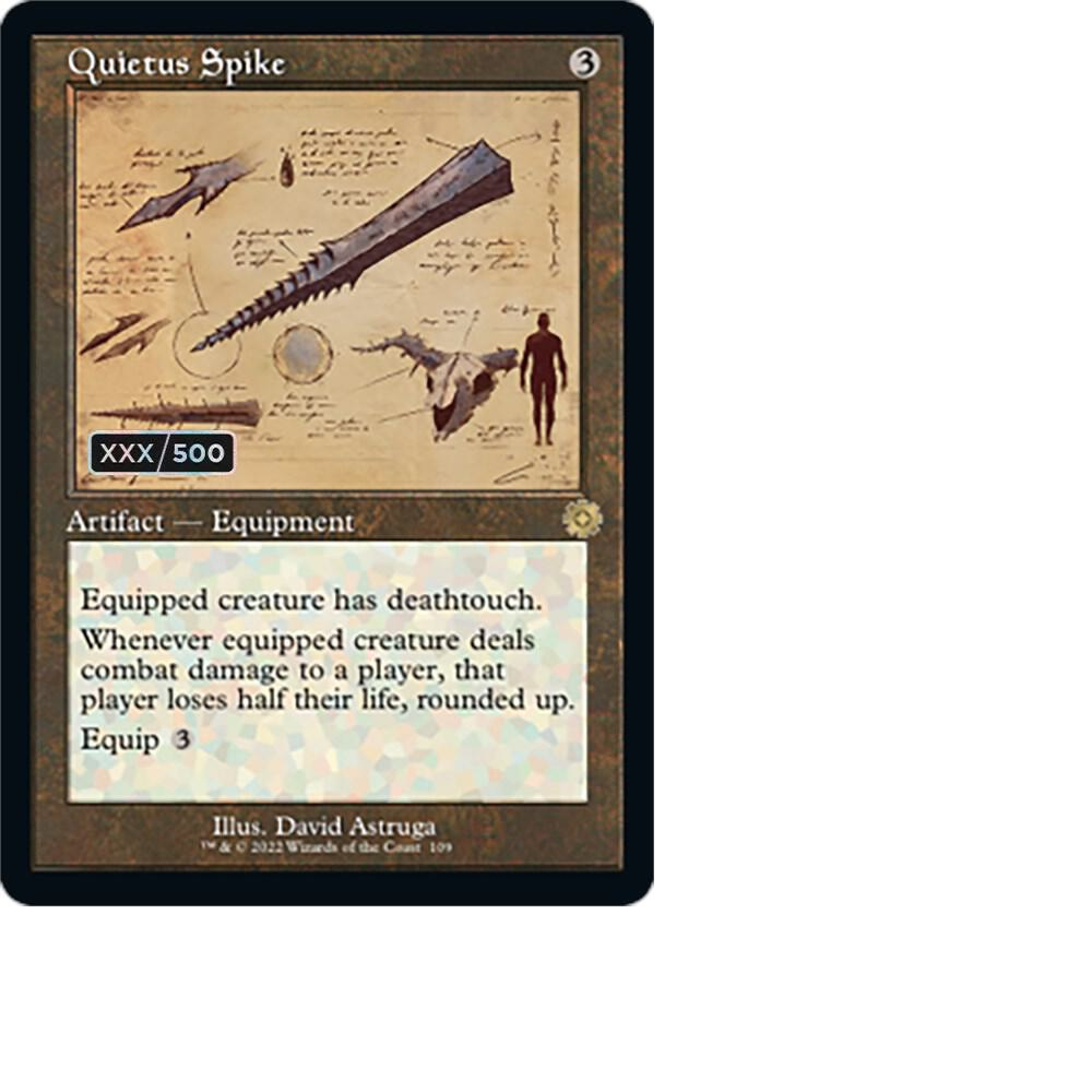 NM Quietus Spike (Schematic) (Serial Numbered) Foil - The Brothers' War: Retro Frame Artifacts